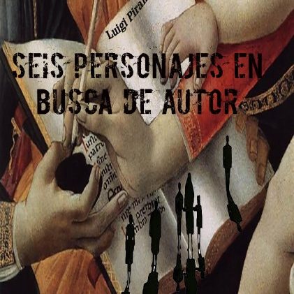 Seis Personajes en Busca de Autor